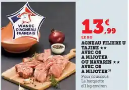 Hyper U Agneau filiere u tajine avec os a mijoter ou navarin avec os a mijoter offre