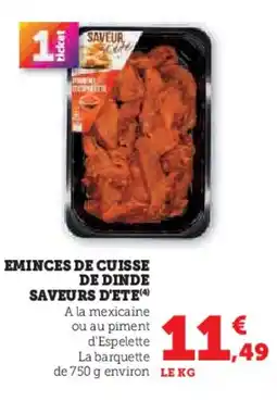 Hyper U Eminces de cuisse de dinde saveurs d'ete offre