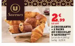 Hyper U 2 croissants + 2 pains au chocolat u saveurs offre
