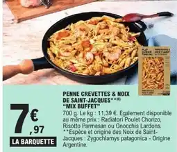 E.Leclerc MIX BUFFET Penne crevettes & noix de saint-jacques offre