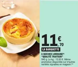 E.Leclerc 6 quiches lorraine offre