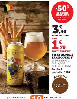 Hyper U LA CHOUFFE 8° Biere blonde offre