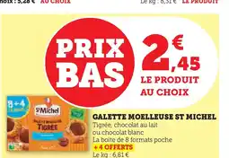 Hyper U ST MICHEL Galettes moelleuse offre
