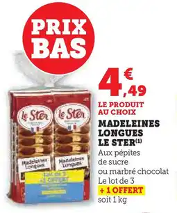 Hyper U LE STER Madeleines longues offre