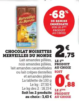 Hyper U MERVEILLES DU MONDE Chocolat noisettes offre
