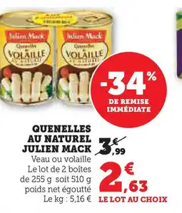 Hyper U JULIEN MACk Quenelles au naturel offre