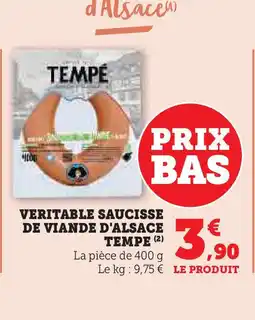 Hyper U TEMPE Veritable saucisse de viande d'alsace offre