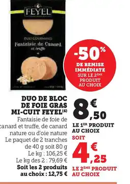 Hyper U FEYEL Duo de bloc de foie gras mi-cuit offre