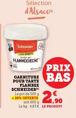 Hyper U FLAMBEE SCHNEIDER Garniture pour tarte offre