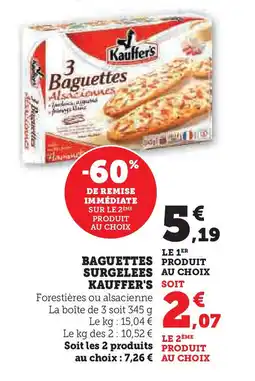 Hyper U KAUFFER'S Baguettes surgelees offre