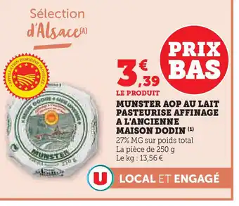 Hyper U MAISON DODIN Munster aop au lait pasteurise affinage a l'ancienne offre