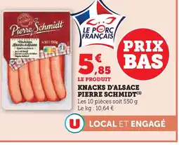 Hyper U PIERRE SCHMIDT Knacks d'alsace offre