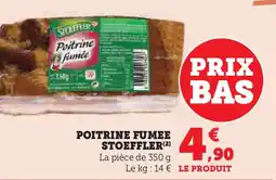 Hyper U STOEFFLER Poitrine fumee offre