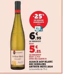 Hyper U ARTHUR METZ 2024 Alsace aop blanc sec riesling offre