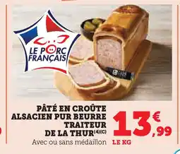 Hyper U Pâté en croûte alsacien pur beurre traiteur de la thur offre