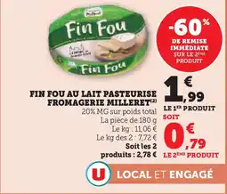 U Express MILLERET Fin fou au lait pasteurise fromagerie offre