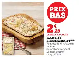 U Express PIERRE SCHMIDT Flam'fine offre