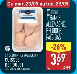 ALDI ST-CLÉMENT LE VOLAILLER Cuisses de poulet offre