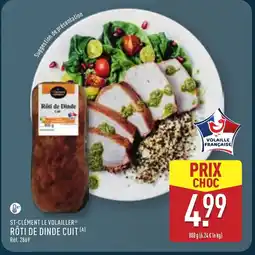 ALDI ST-CLÉMENT LE VOLAILLER Rôti de dinde cuit offre