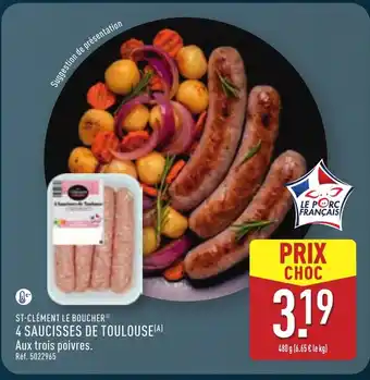 ALDI ST-CLÉMENT LE BOUCHER 4 saucisses de toulouse offre
