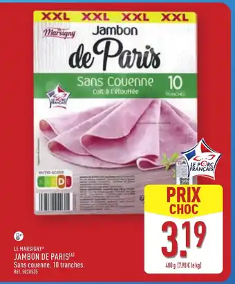 ALDI LE MARSIGNY Jambon de paris offre
