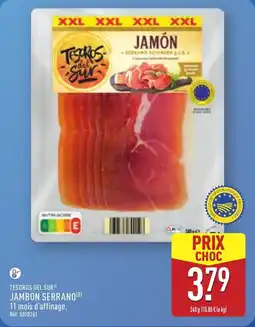ALDI TESOROS DEL SUR Jambon serrano offre