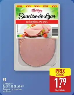 ALDI LE MARSIGNY Saucisse de lyon offre