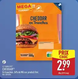 ALDI LE CAVALIER Cheddar offre
