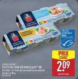 ALDI GOLDEN SEAFOOD Filets de thon en morceaux offre