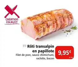 Colruyt Rôti transalpin en papillote offre