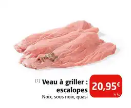 Colruyt Veau à griller : escalopes offre