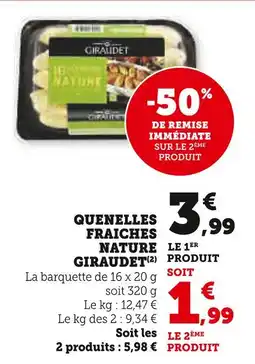 U Express GIRAUDET Quenelles fraîches nature offre