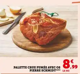 U Express PIERRE SCHMIDT Palette crue fumée avec os offre