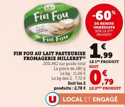 U Express Fromagerie Milleret Fin Fou au lait pasteurisé offre