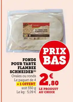 U Express Schneider Fonds pour tarte flambée offre