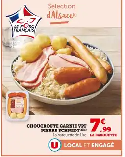U Express PIERRE SCHMIDT Choucroute Garnie VPF offre