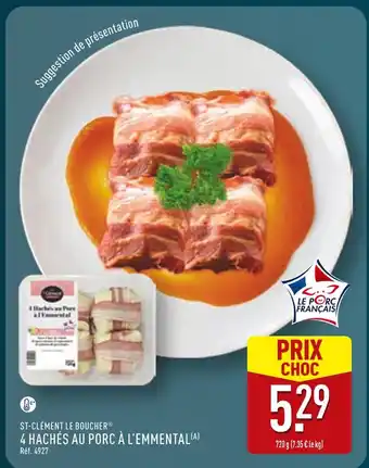 ALDI ST-CLÉMENT LE BOUCHER 4 hachés au porc à l'emmental offre