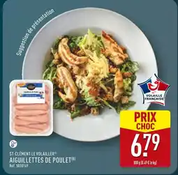 ALDI ST-CLÉMENT LE VOLAILLER Aiguillettes de poulet offre