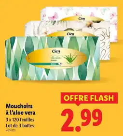 Lidl Cien Mouchoirs à l’aloe vera offre