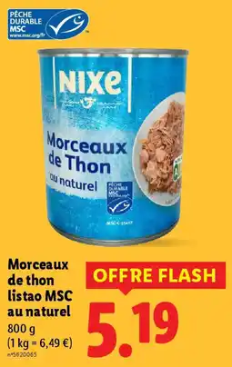 Lidl Nixe Morceaux de thon listao MSC au naturel offre