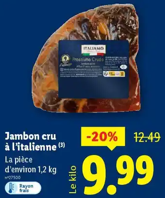 Lidl Italiamo Jambon cru à l’italienne offre