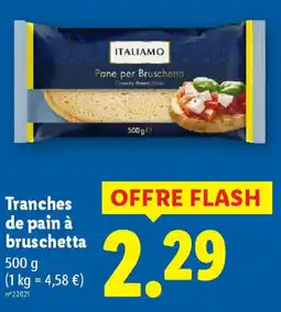 Lidl Italiamo Tranches de pain à bruschetta offre