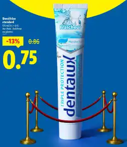 Lidl Dentalux Dentifrice standard offre