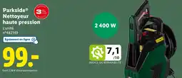Lidl Parkside Nettoyeur haute pression offre