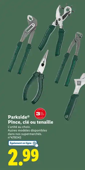 Lidl Parkside Pince, clé ou tenaille offre