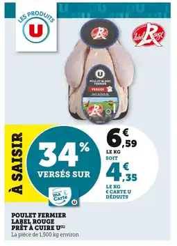U Express U Poulet fermier label rouge prêt à cuire offre