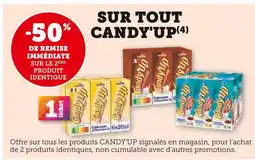 U Express CANDY'UP -50% de remise immédiate sur le 2ème produit identique sur tout Candy'Up offre