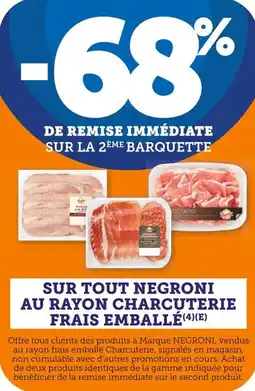 Bi1 Sur tout negroni au rayon charcuterie frais emballé offre