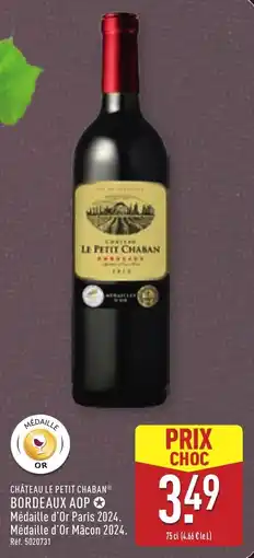 ALDI CHÂTEAU LE PETIT CHABAN Bordeaux aop offre