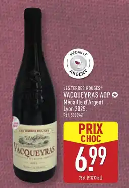 ALDI LES TERRES ROUGES Vacqueyras aop offre